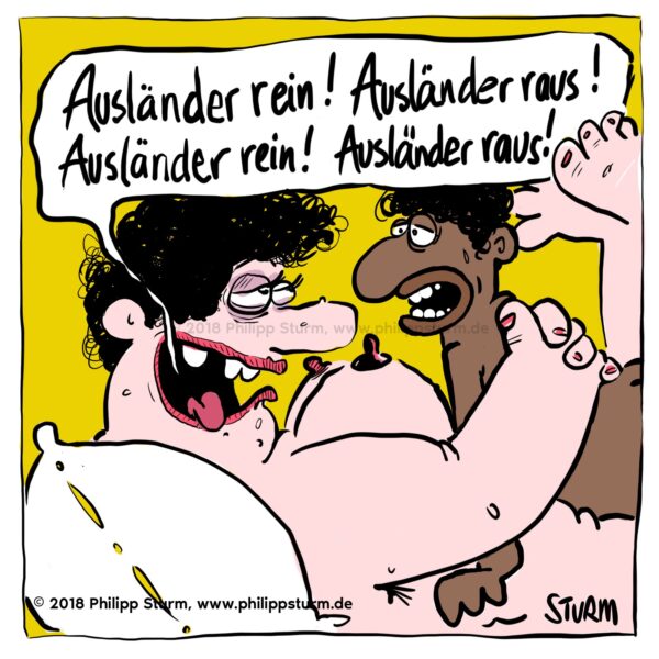 Paar im Bett ruft „Ausländer rein! Ausländer raus!“ – Cartoon von Philipp Sturm