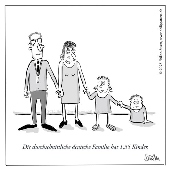 Statistik kennt kein Erbarmen, die durchschnittliche deutsche Famillie hat 1,35 Kinder