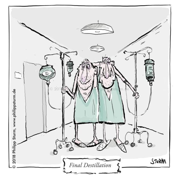 Zwei alte Freunde im Krankenhauskittel mit Infusionsständern voller Whisky – Cartoon von Philipp Sturm